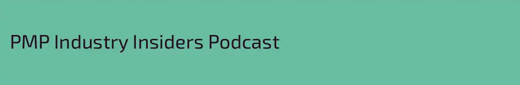 PMP Industry Insiders Podcast
